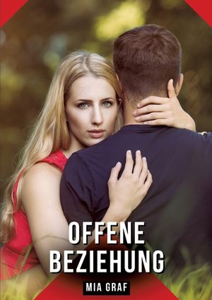 Offene Beziehung: Geschichten mit explizitem Sex f&uuml;r Erwachsene image number 0