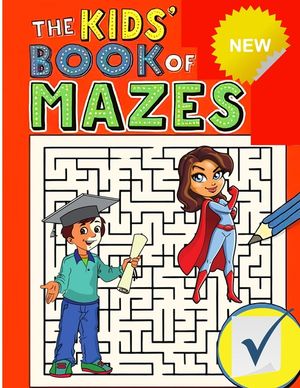 Maze Puzzle Book for Kids: Fun Mazes for Kids, Maze Activity Book: Fun Mazes for Kids, Maze Activity Workbook image number 0