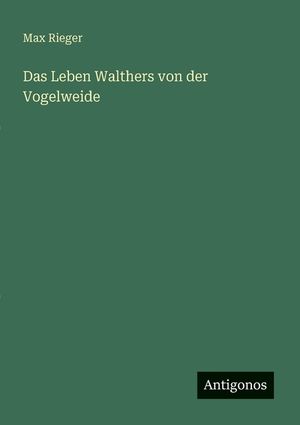 Das Leben Walthers von der Vogelweide image number 0