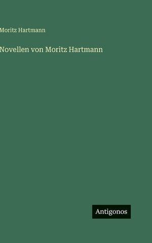Novellen von Moritz Hartmann image number 0