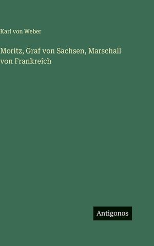 Moritz, Graf von Sachsen, Marschall von Frankreich image number 0