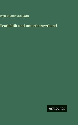 Feudalit&auml;t und unterthanverband image number 0
