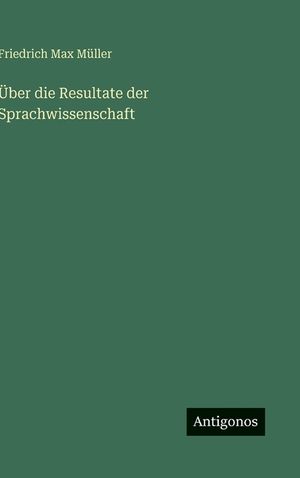 &Uuml;ber die Resultate der Sprachwissenschaft image number 0