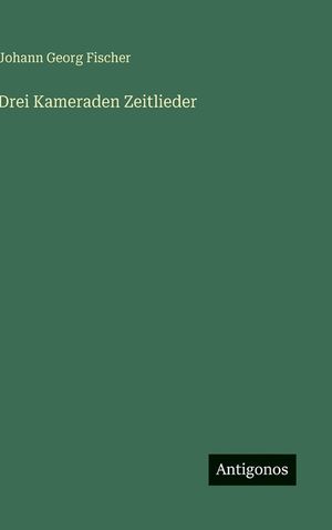 Drei Kameraden Zeitlieder image number 0