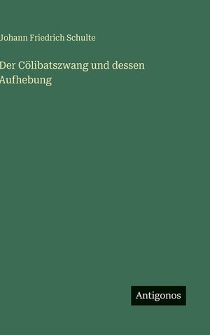 Der C&ouml;libatszwang und dessen Aufhebung image number 0
