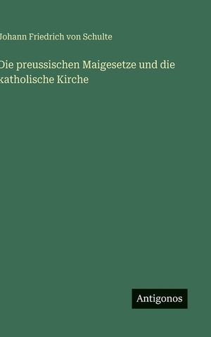 Die preussischen Maigesetze und die katholische Kirche image number 0