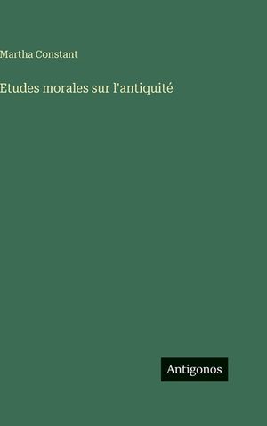 Etudes morales sur l'antiquit&eacute; image number 0