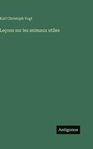 Le&ccedil;ons sur les animaux utiles image number 0