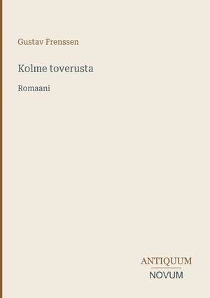 Kolme toverusta: Romaani image number 0