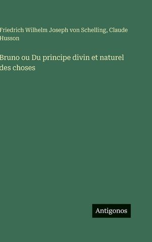 Bruno ou Du principe divin et naturel des choses image number 0