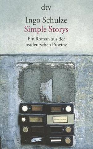 Simple Stories: Ein Roman Aus der Ostdeutschen Provinz = Simple Stories image number 0