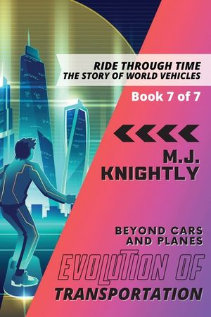 Evolution of Transportation Beyond Cars and Planes: New Technologies and Future Developments image number 0