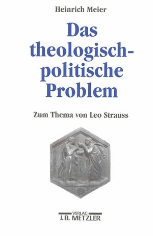 Das Theologisch-Politische Problem: Zum Thema Von Leo Strauss image number 0
