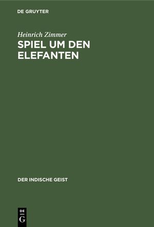 Spiel Um Den Elefanten: Ein Buch Von Indischer Natur image number 0
