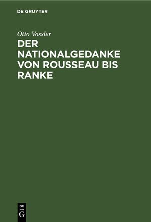 Der Nationalgedanke von Rousseau bis Ranke image number 0