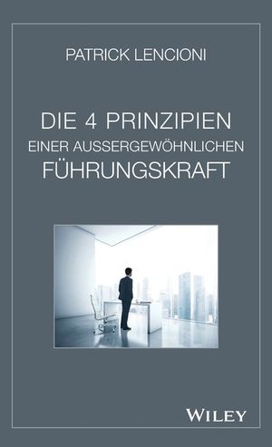 Die 4 Prinzipien Einer Aussergew&ouml;hnlichen F&uuml;hrungskraft image number 0