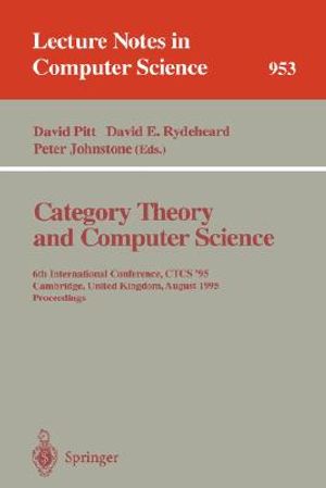 Category Theory and Computer Science: Edinburgh, Uk, September 7-9, 1987. Proceedings image number 0