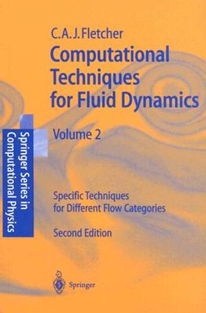 Computational Techniques for Fluid Dynamics 2: Specific Techniques for Different Flow Categories image number 0