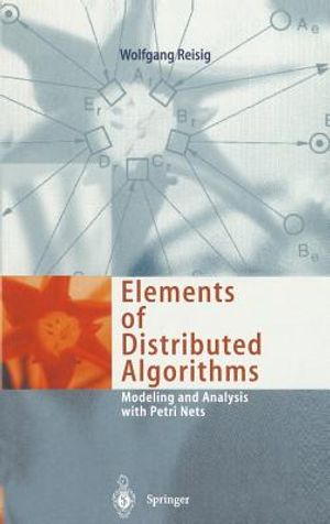 Elements of Distributed Algorithms: Modeling and Analysis with Petri Nets image number 0