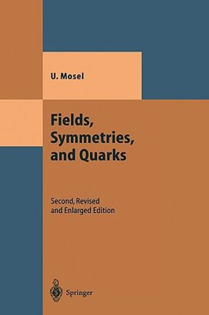 Fields, Symmetries, and Quarks image number 0