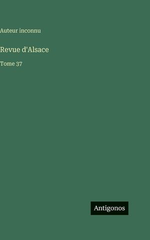 Revue d'Alsace: Tome 37 image number 0