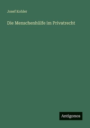 Die Menschenh&uuml;lfe im Privatrecht image number 0