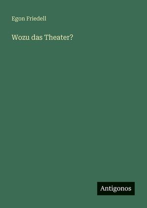 Wozu das Theater? image number 0