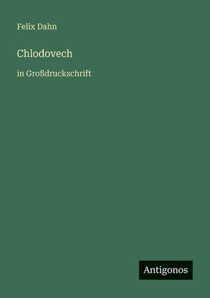 Chlodovech: in Gro&szlig;druckschrift image number 0