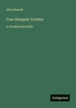 Frau Hempels Tochter: in Gro&szlig;druckschrift image number 0