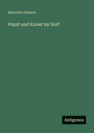 Papst und Kaiser im Dorf image number 0