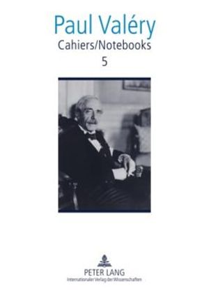 Cahiers / Notebooks 5: Translated and Edited by Brian Stimpson, Paul Gifford, Robert Pickering and Norma Rinsler image number 0