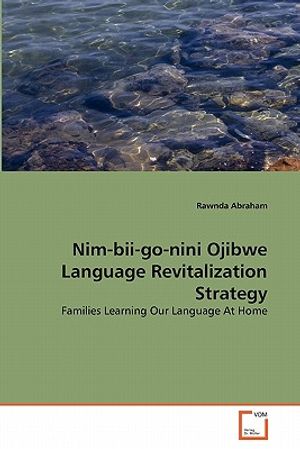 Nim-bii-go-nini Ojibwe Language Revitalization Strategy image number 0