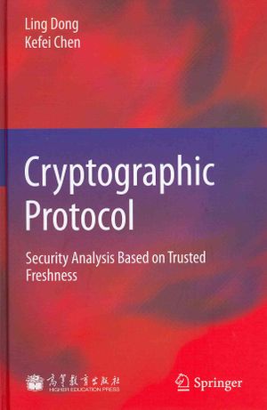 Cryptographic Protocol: Security Analysis Based on Trusted Freshness image number 0
