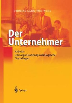 Der Unternehmer: Arbeits- Und Organisationspsychologische Grundlagen image number 0