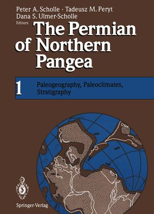 The Permian of Northern Pangea: Volume 1: Paleogeography, Paleoclimates, Stratigraphy image number 0