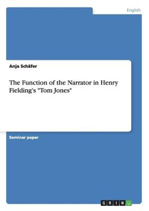 The Function of the Narrator in Henry Fielding's "Tom Jones" image number 0