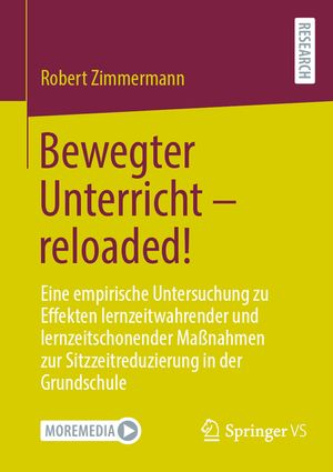 Bewegter Unterricht - Reloaded!: Eine Empirische Untersuchung Zu Effekten Lernzeitwahrender Und Lernzeitschonender Ma&szlig;nahmen Zur Sitzzeitreduzierung i image number 0