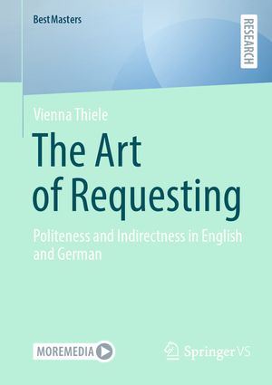 The Art of Requesting: Politeness and Indirectness in English and German image number 0
