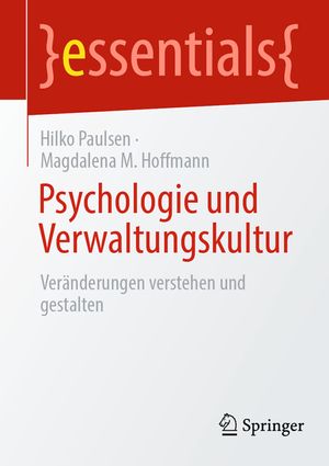 Psychologie Und Verwaltungskultur: Ver&auml;nderungen Verstehen Und Gestalten image number 0