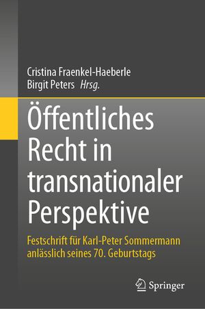 &Ouml;ffentliches Recht in Transnationaler Perspektive: Festschrift F&uuml;r Karl-Peter Sommermann Anl&auml;sslich Seines 70. Geburtstags image number 0