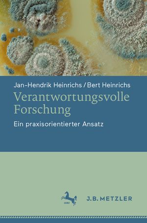 Verantwortungsvolle Forschung: Ein Praxisorientierter Ansatz image number 0