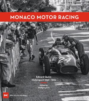 Monaco Motor Racing: Edward Quinn. Motorsport 1950 - 1965 image number 0