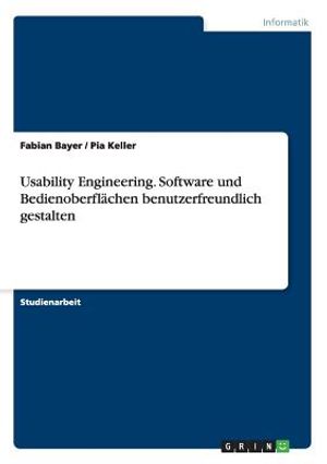 Usability Engineering. Software und Bedienoberfl&auml;chen benutzerfreundlich gestalten image number 0