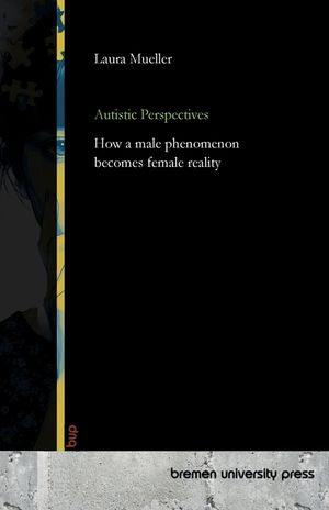 Autistic Perspectives: How a male phenomenon becomes female reality image number 0