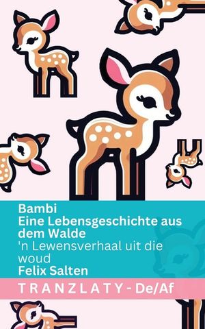 Bambi - Eine Lebensgeschichte aus dem Walde / 'n Lewensverhaal uit die woud: Tranzlaty Deutsch Afrikaans image number 0