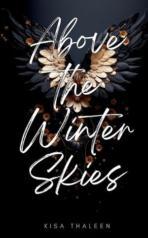 Above the Winter Skies: Fesselnde Dark Romantasy mit Engeln und Menschen in einer d&uuml;steren Fantasy-Welt image number 0