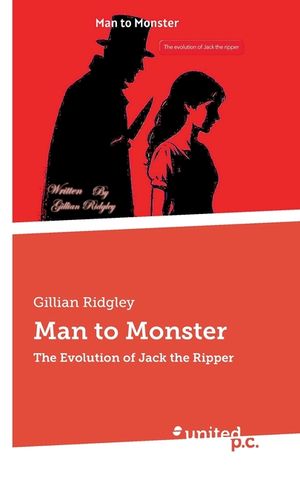 Man to Monster: The Evolution of Jack the Ripper image number 0