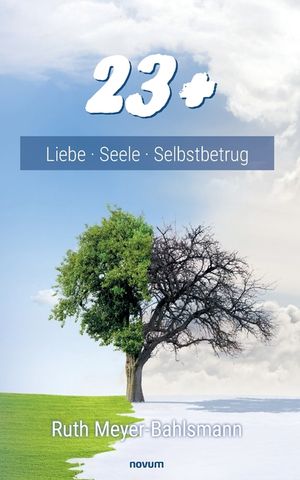 23 +: Liebe Seele Selbstbetrug image number 0