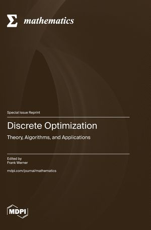 Discrete Optimization: Theory, Algorithms, and Applications image number 0