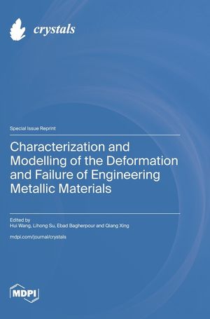 Characterization and Modelling of the Deformation and Failure of Engineering Metallic Materials image number 0